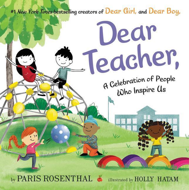 Cover: 9780063012745 | Dear Teacher, | A Celebration of People Who Inspire Us | Rosenthal