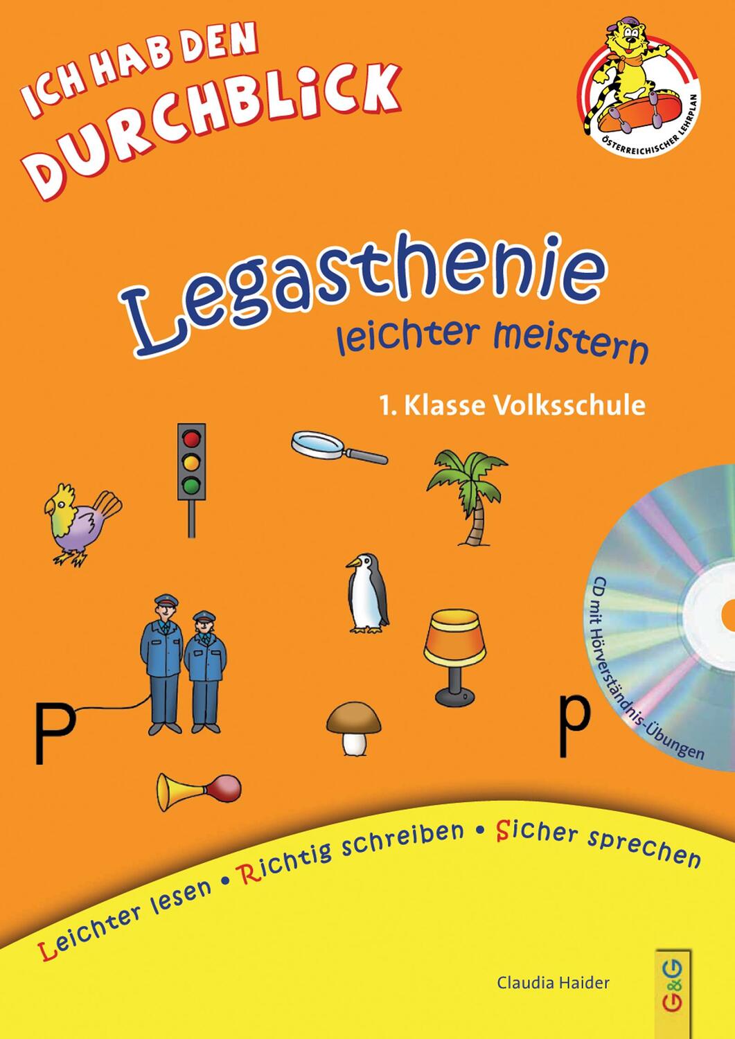 Cover: 9783707419009 | Legasthenie leichter meistern - 1. Klasse Volksschule | Claudia Haider