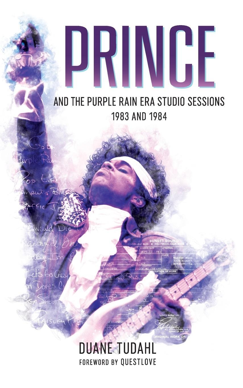 Cover: 9781538105498 | Prince and the Purple Rain Era Studio Sessions | 1983 and 1984 | Buch