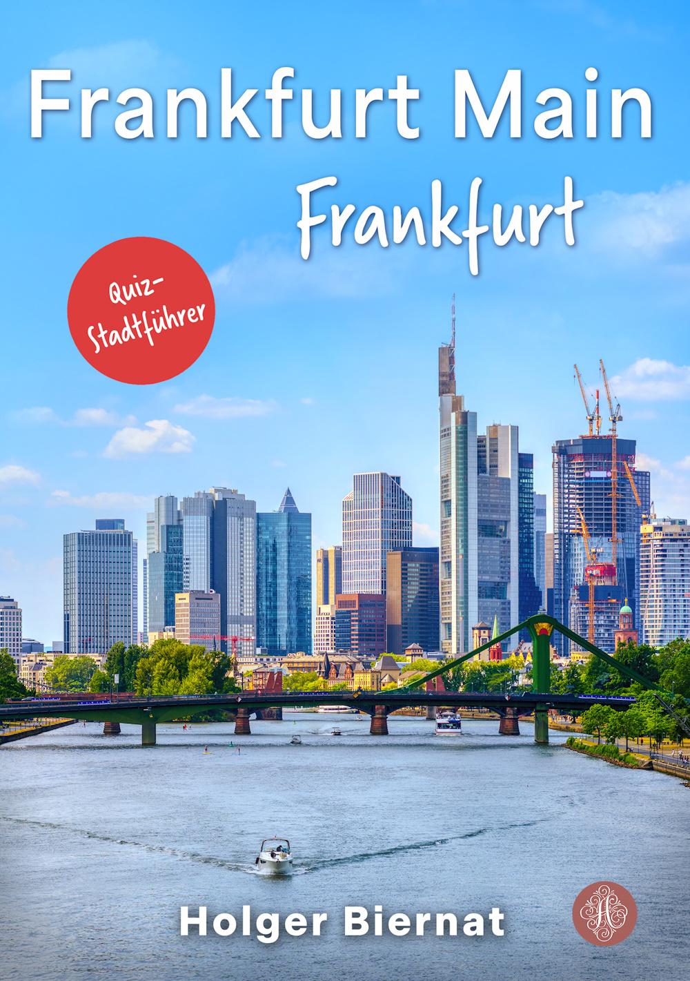 Cover: 9783959497190 | Frankfurt Main Frankfurt | Holger Biernat | Buch | Deutsch | 2024