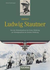 Cover: 9783803500632 | Oberst Ludwig Stautner | Roland Kaltenegger | Buch | 160 S. | Deutsch