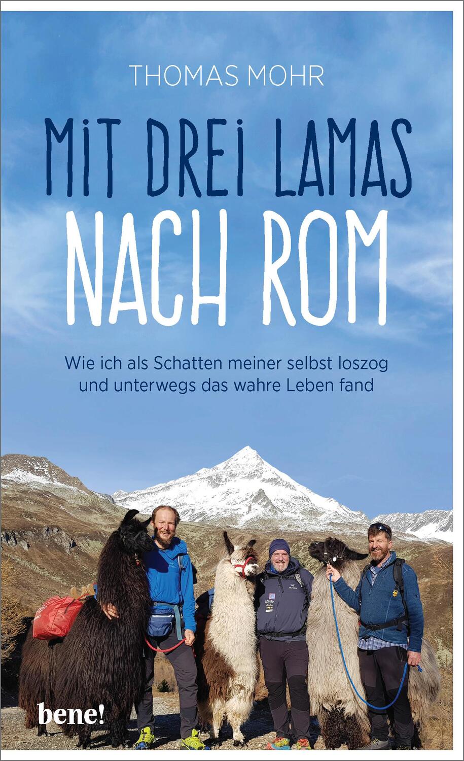 Cover: 9783963400957 | Mit drei Lamas nach Rom | Thomas Mohr | Buch | 256 S. | Deutsch | 2019