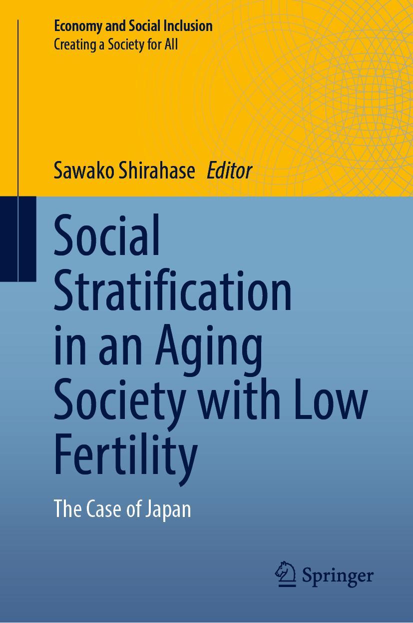 Cover: 9789811936463 | Social Stratification in an Aging Society with Low Fertility | Buch