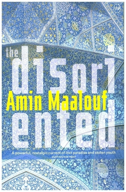 Cover: 9781912987061 | The Disoriented | Amin Maalouf | Taschenbuch | Kartoniert / Broschiert