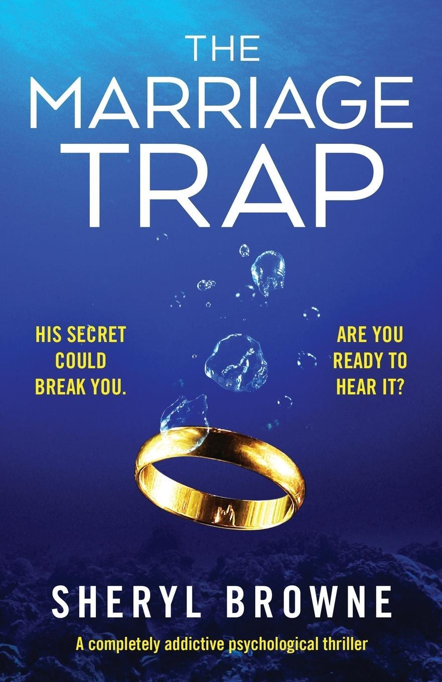 Cover: 9781786818966 | The Marriage Trap | A completely addictive psychological thriller