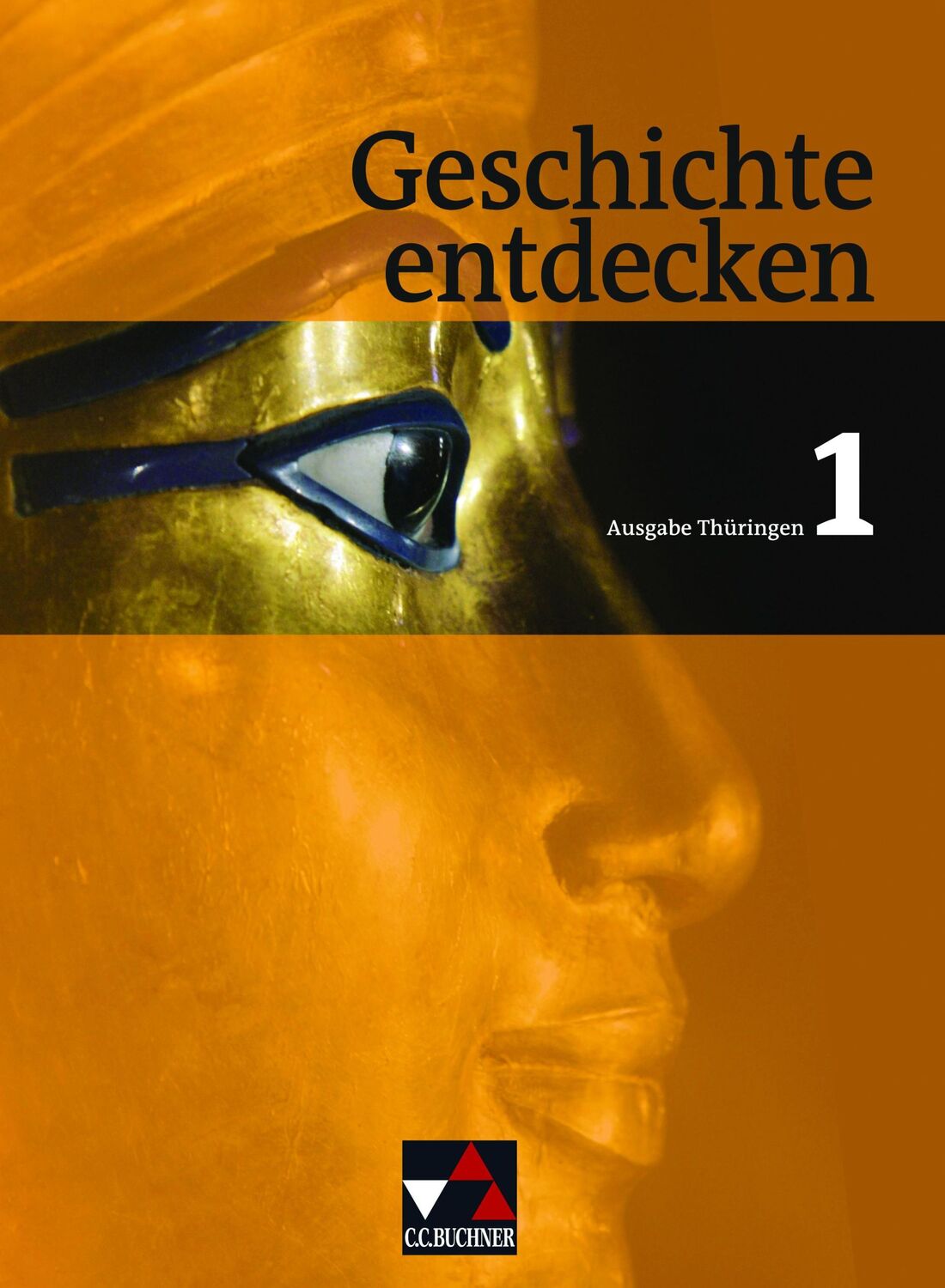 Cover: 9783661300016 | Geschichte entdecken Thüringen 1. | Arnold Bühler (u. a.) | Buch