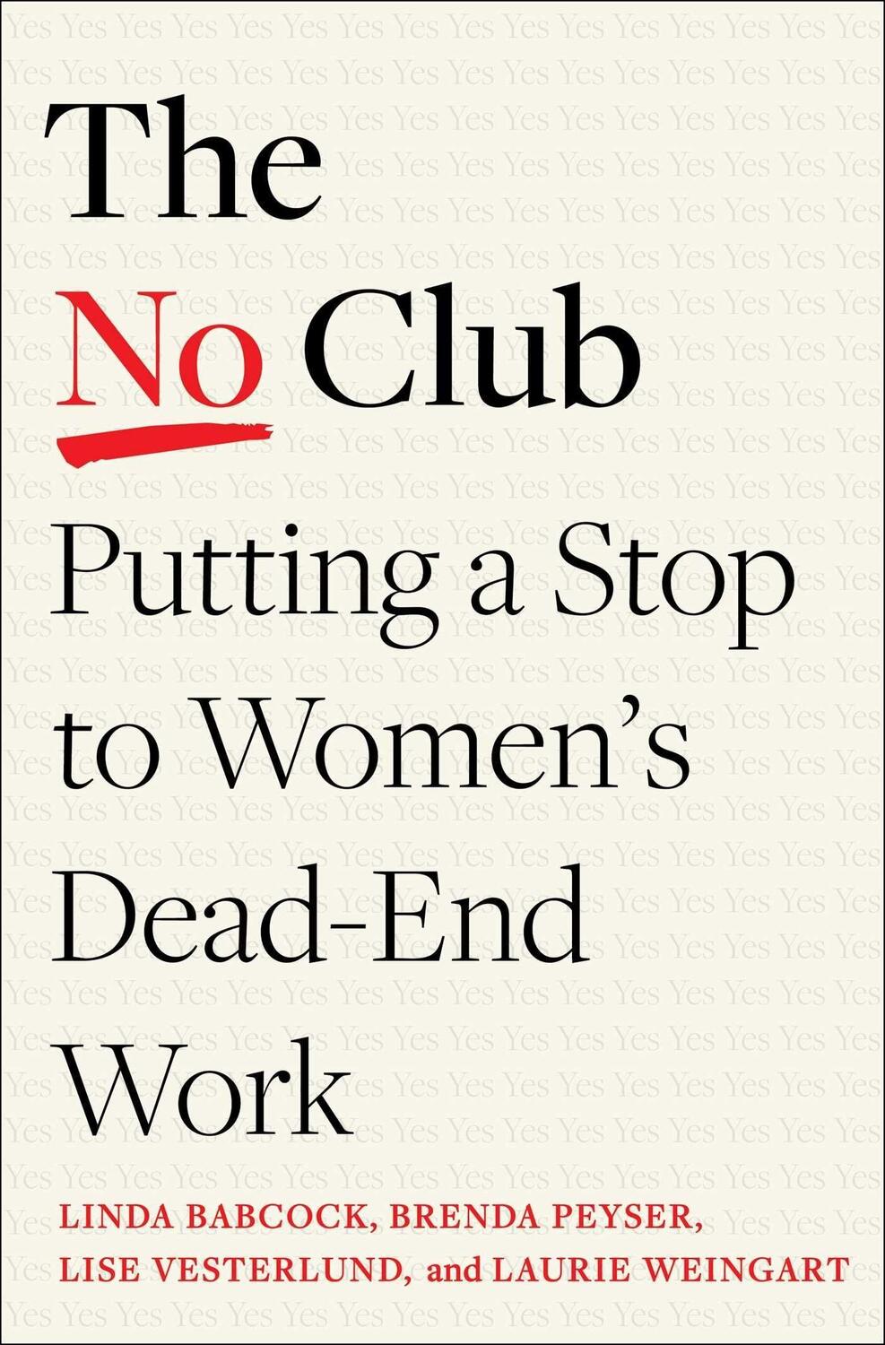 Cover: 9780349426938 | The No Club | Putting a Stop to Women's Dead-End Work | Taschenbuch