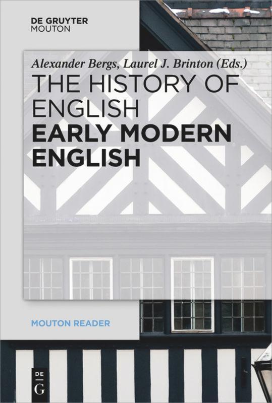 Cover: 9783110522778 | Early Modern English | Laurel Brinton (u. a.) | Taschenbuch | Englisch