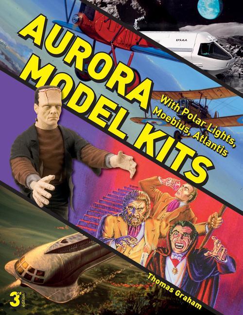 Cover: 9780764352836 | Aurora Model Kits: With Polar Lights, Moebius, Atlantis | Graham