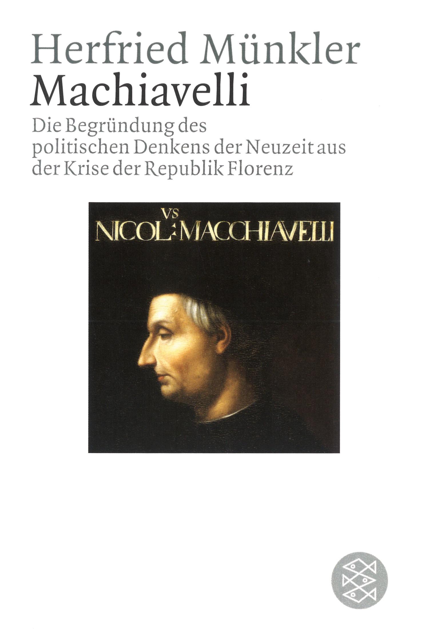 Cover: 9783596161782 | Machiavelli | Herfried Münkler | Taschenbuch | 512 S. | Deutsch | 2004