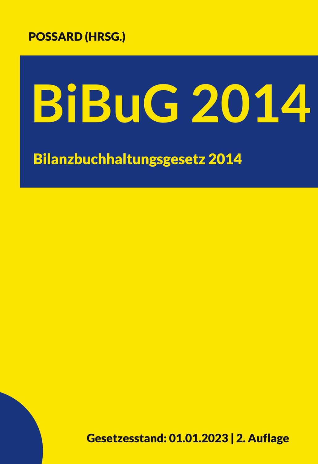 Cover: 9783756857883 | BiBuG 2014 (Bilanzbuchhaltungsgesetz 2014) | Marlon Possard | Buch