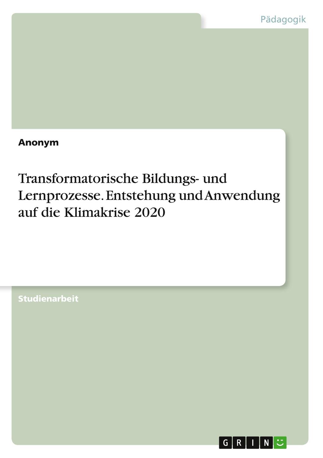 Cover: 9783346251367 | Transformatorische Bildungs- und Lernprozesse. Entstehung und...