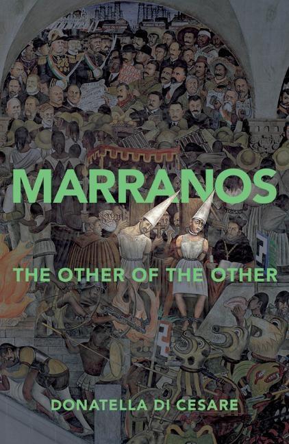 Cover: 9781509542048 | Marranos | The Other of the Other | Donatella Di Cesare | Taschenbuch
