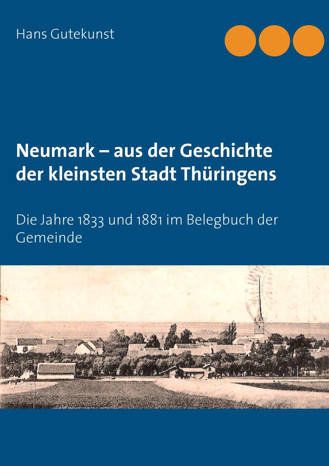 Cover: 9783739221694 | Neumark ¿ aus der Geschichte der kleinsten Stadt Thüringens | Buch