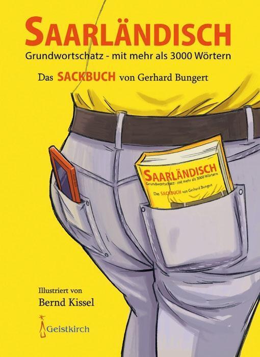 Cover: 9783946036821 | Saarländisch | Das SACKBUCH von Gerhard Bungert | Gerhard Bungert