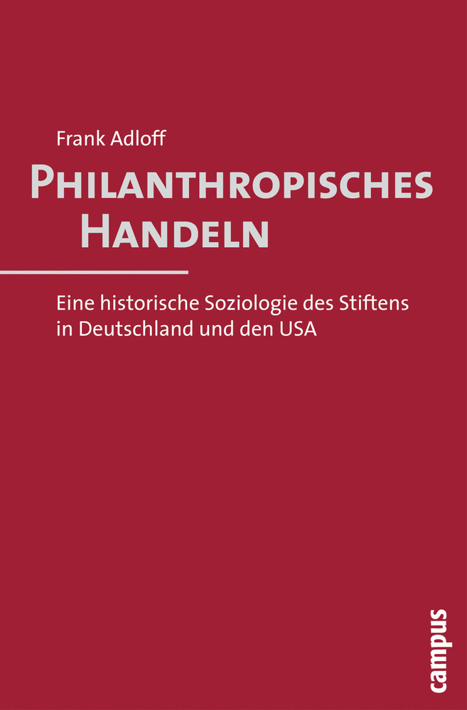 Cover: 9783593392653 | Philanthropisches Handeln | Frank Adloff | Taschenbuch | 474 S. | 2010