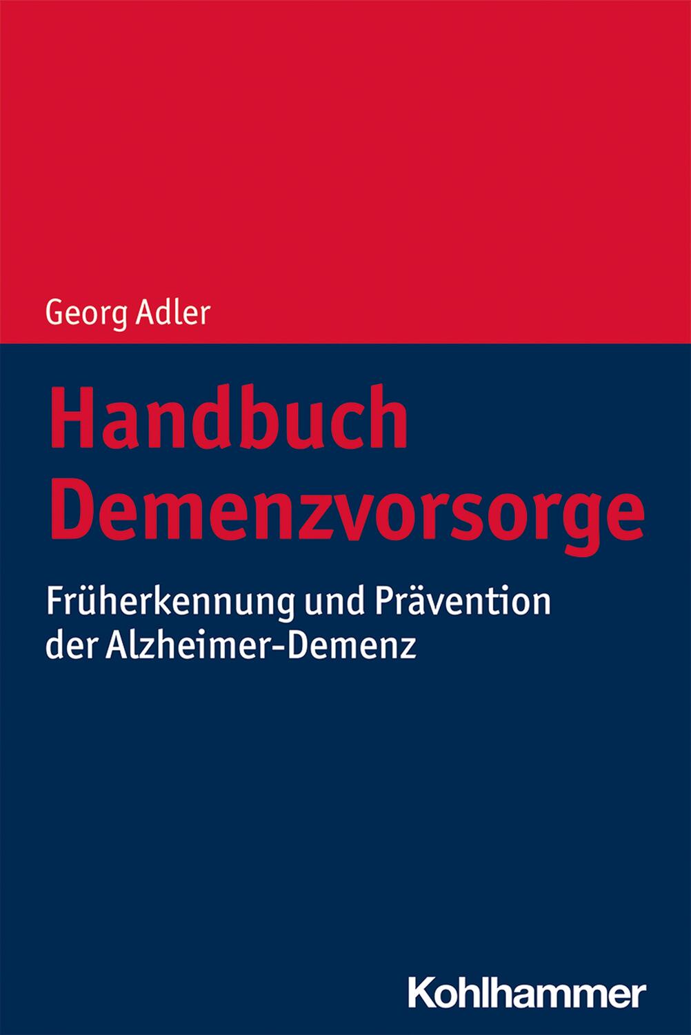 Cover: 9783170380363 | Handbuch Demenzvorsorge | Georg Adler | Taschenbuch | Deutsch | 2021
