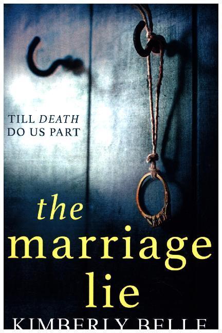 Cover: 9781848456648 | The Marriage Lie | Kimberly Belle | Taschenbuch | Deutsch | HQ