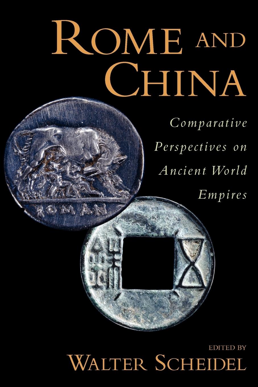 Cover: 9780199758357 | Rome and China | Comparative Perspectives on Ancient World Empires