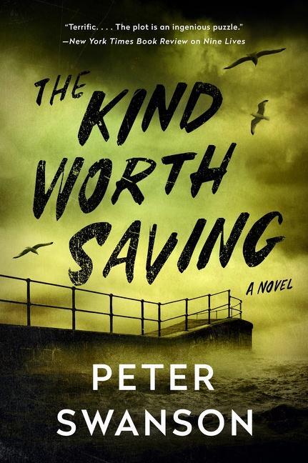 Cover: 9780063308503 | The Kind Worth Saving | A Novel | Peter Swanson | Taschenbuch | 2023