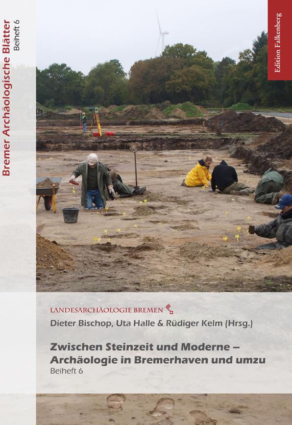 Cover: 9783954943357 | Zwischen Steinzeit und Moderne - Archäologie in Bremerhaven und umzu