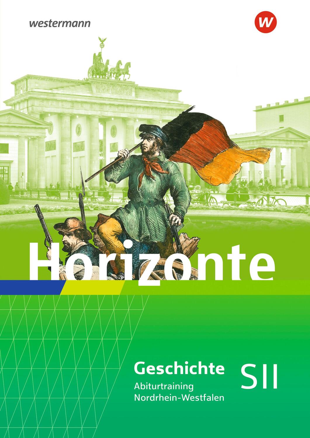 Cover: 9783141179620 | Horizonte für die Sekundarstufe II in Nordrhein-Westfalen....
