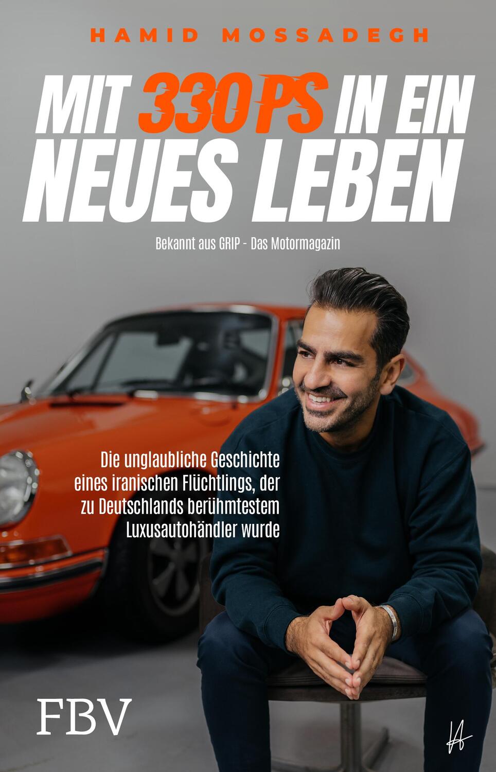 Cover: 9783959727570 | Mit 330 PS in ein neues Leben | Hamid Mossadegh | Taschenbuch | 272 S.