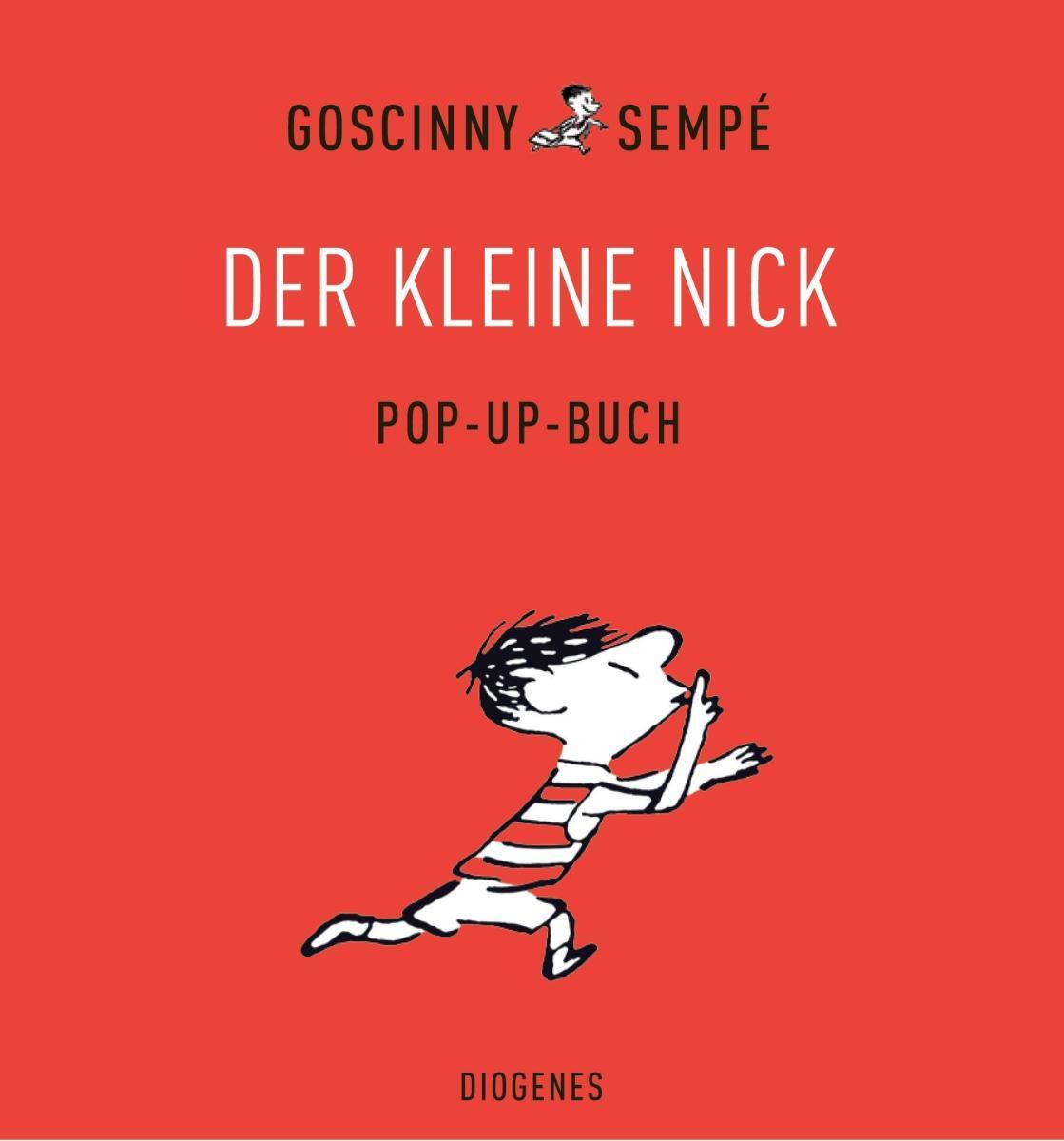 Cover: 9783257011432 | Der kleine Nick - Pop-up Buch | René Goscinny (u. a.) | Buch | 16 S.