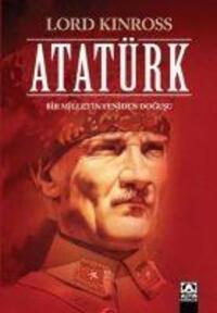 Cover: 9789754050356 | Atatürk | Bir Milletin Yeniden Dogusu | Lord Kinross | Taschenbuch