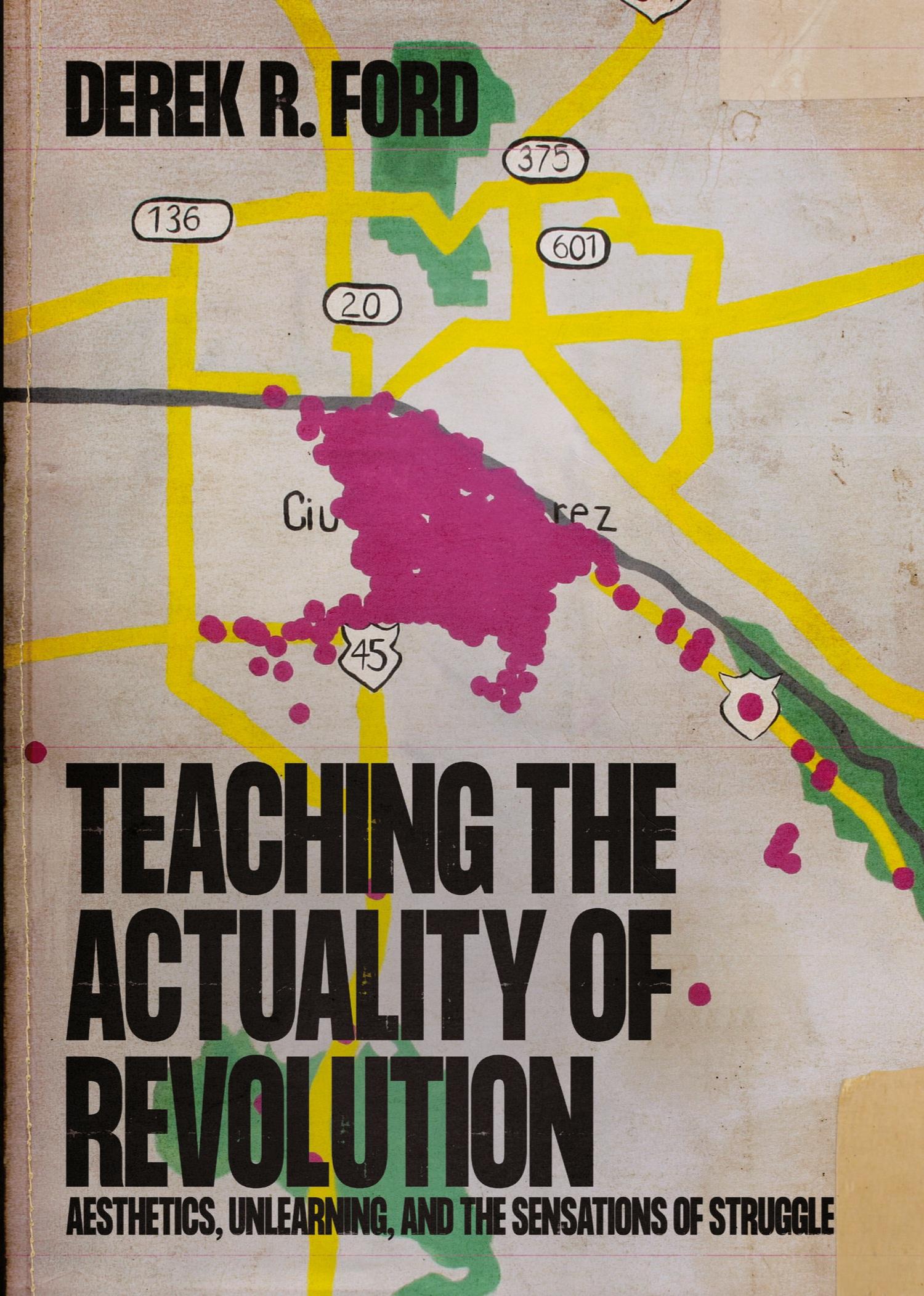 Cover: 9781088071694 | Teaching the Actuality of Revolution | Derek R. Ford | Taschenbuch