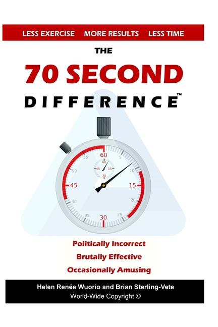 Cover: 9781907613050 | The 70 Second Difference | Helen Renee (u. a.) | Taschenbuch | 2016