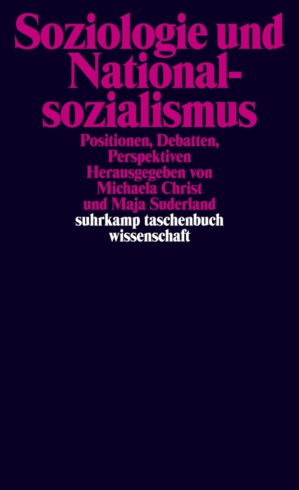 Cover: 9783518297292 | Soziologie und Nationalsozialismus | Michaela Christ (u. a.) | Buch