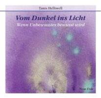 Cover: 9783890606996 | Vom Dunkel ins Licht | Tanis Helliwell | Audio-CD | 8 S. | Deutsch