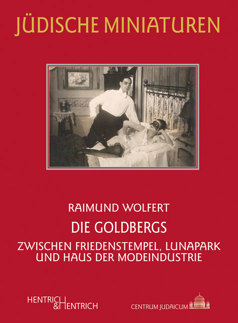 Cover: 9783955650889 | Die Goldbergs | Raimund Wolfert | Taschenbuch | 90 S. | Deutsch | 2015