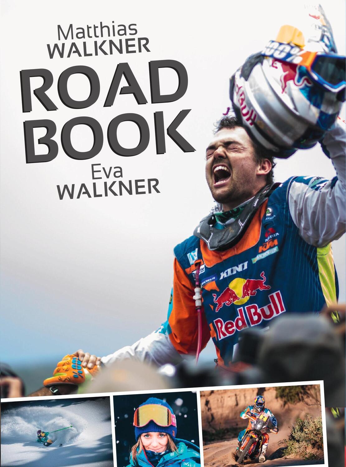 Cover: 9783903183100 | Roadbook | Matthias Walkner (u. a.) | Buch | Deutsch | 2019