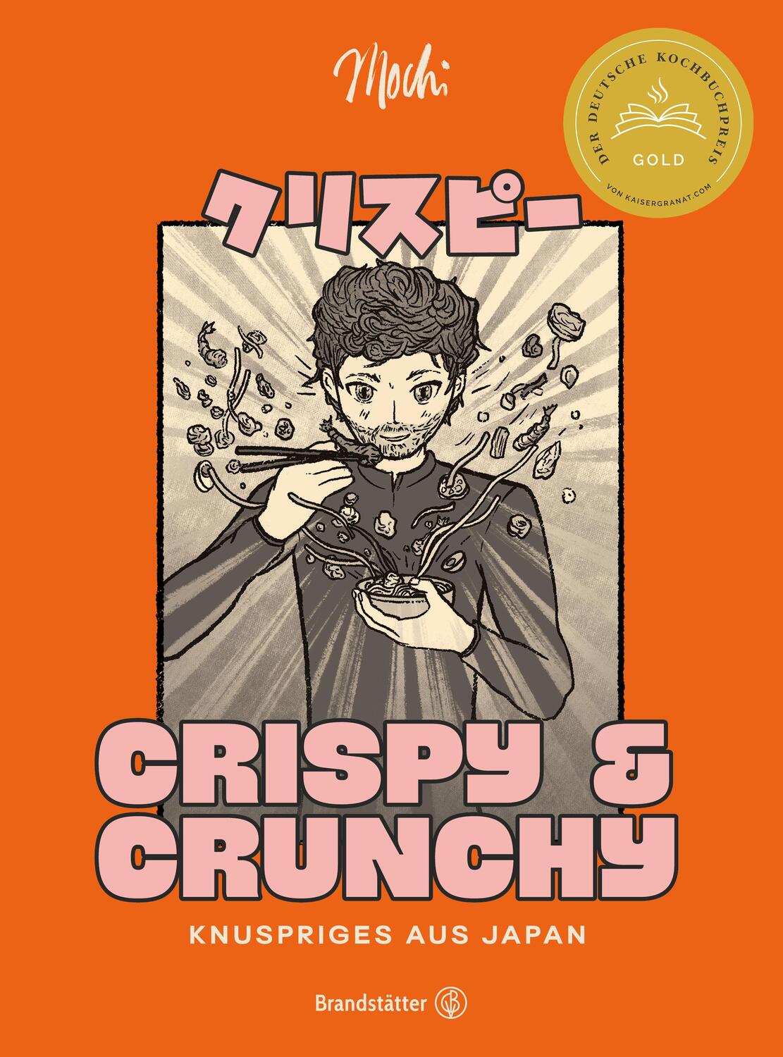 Cover: 9783710606922 | Crispy &amp; Crunchy | Knuspriges aus Japan | Mochi | Buch | 208 S. | 2023