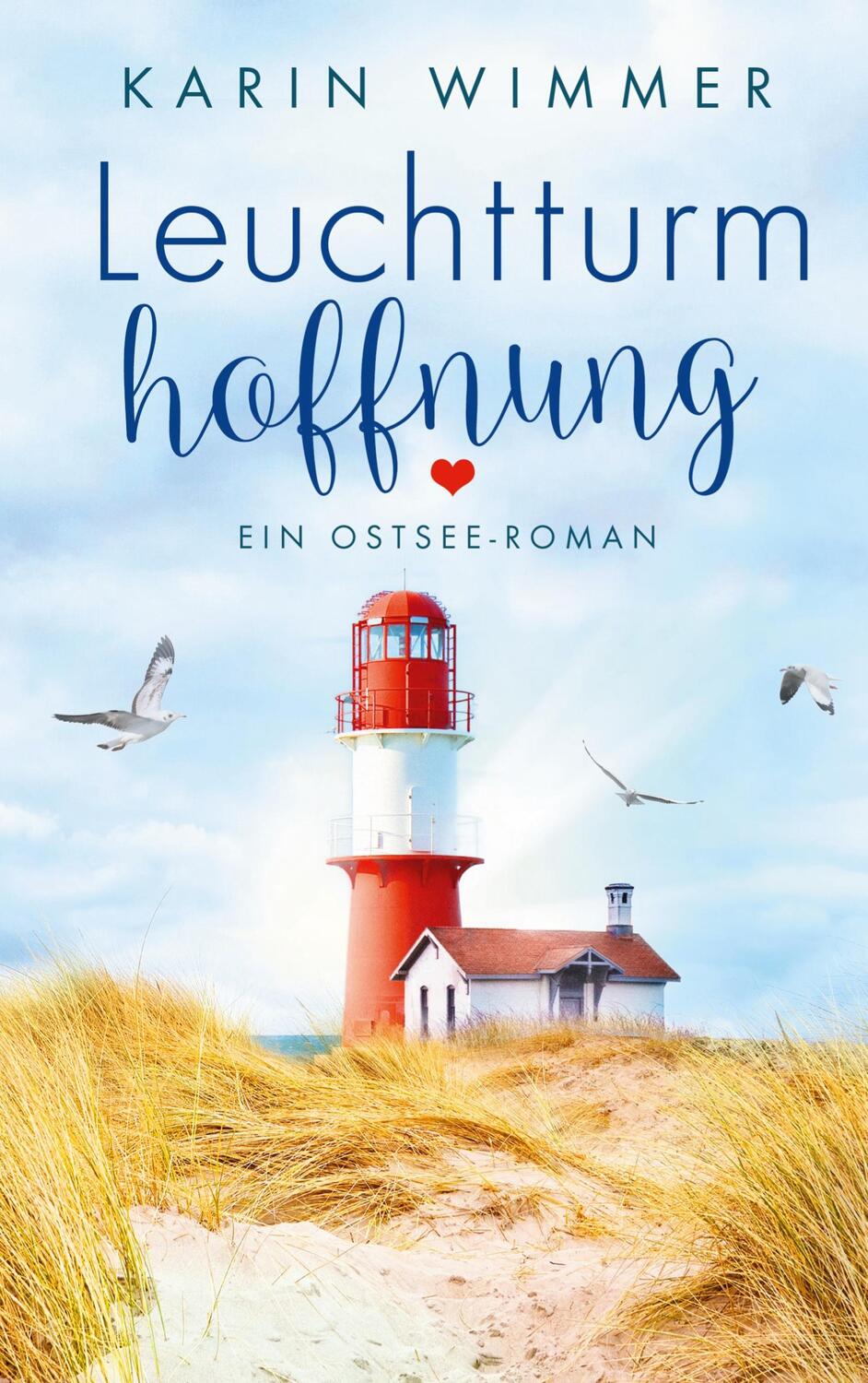 Cover: 9783751908252 | Leuchtturmhoffnung | Ein Ostseeroman | Karin Wimmer | Taschenbuch
