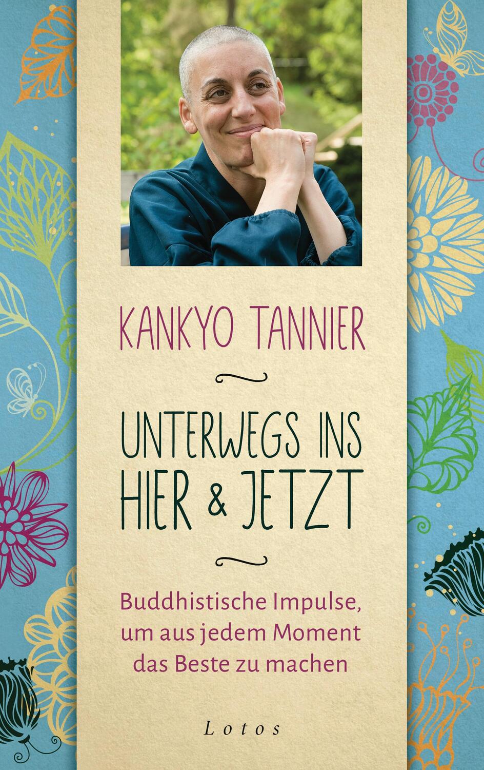 Cover: 9783778782903 | Unterwegs ins Hier & Jetzt | Kankyo Tannier | Buch | Deutsch | 2019