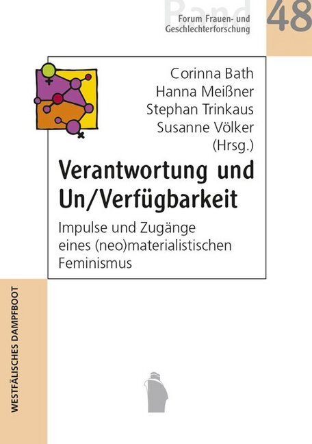 Cover: 9783896912480 | Verantwortung und Un/Verfügbarkeit | Corinna Bath (u. a.) | Buch