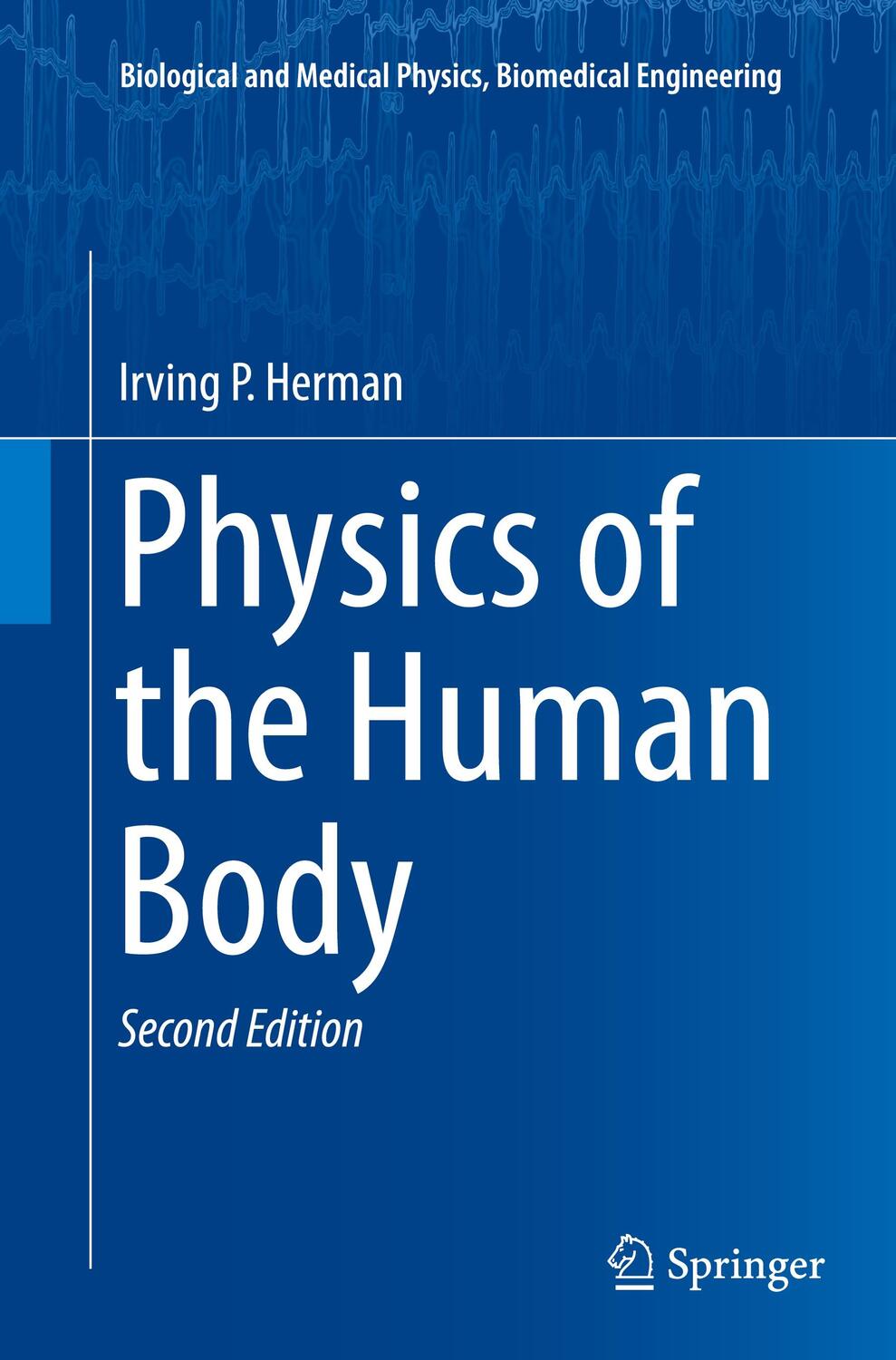 Cover: 9783319795560 | Physics of the Human Body | Irving P. Herman | Taschenbuch | Paperback
