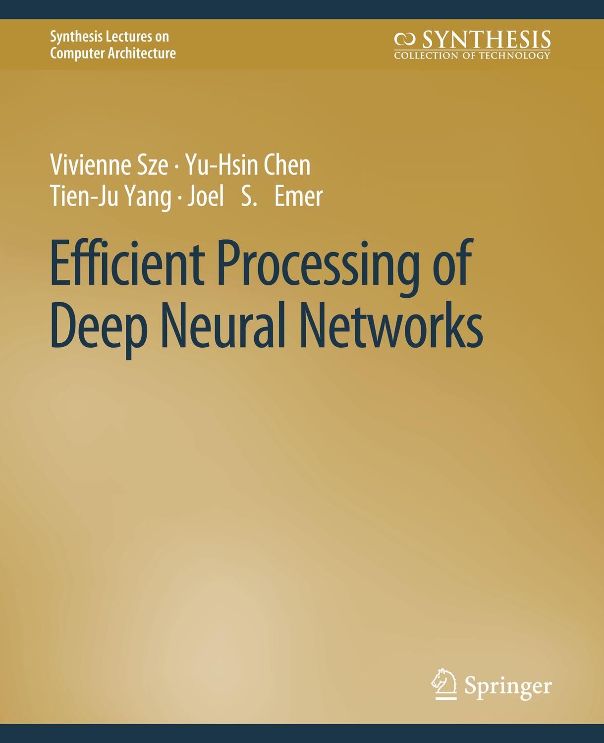 Cover: 9783031006388 | Efficient Processing of Deep Neural Networks | Vivienne Sze (u. a.)