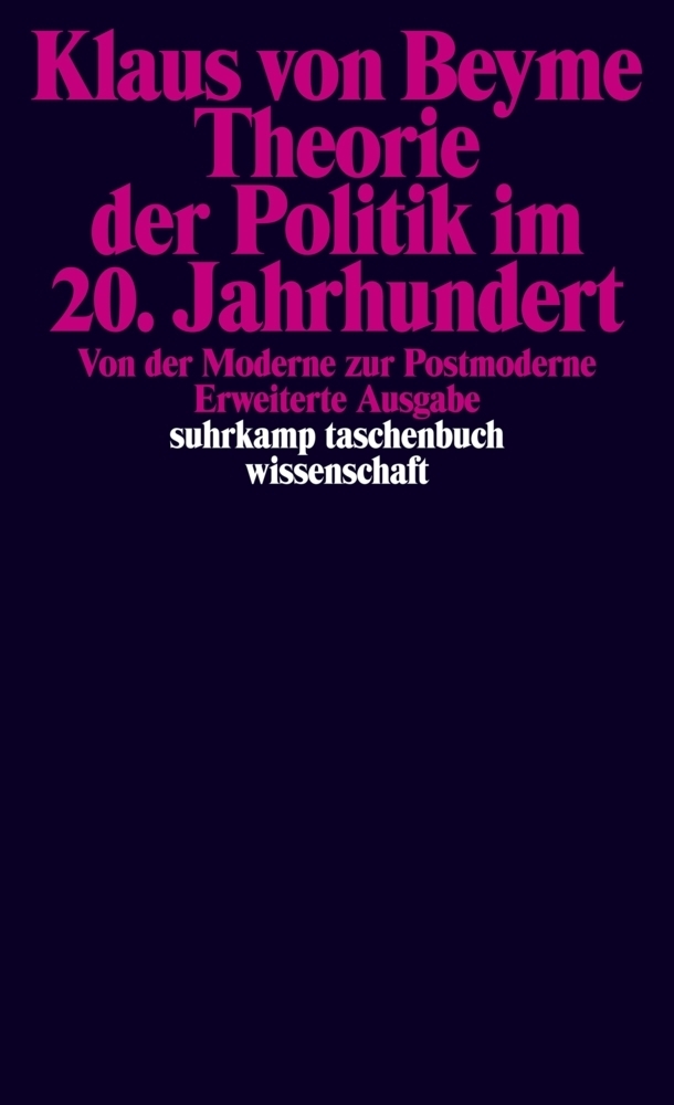 Cover: 9783518285695 | Theorie der Politik im 20. Jahrhundert | Klaus von Beyme | Taschenbuch
