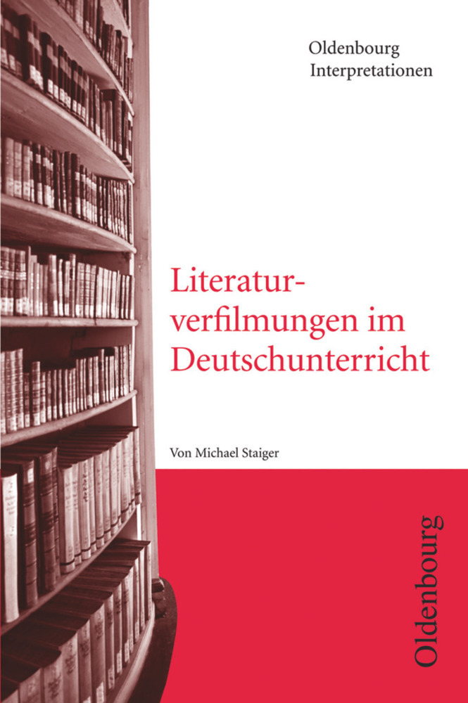 Cover: 9783637005570 | Oldenbourg Interpretationen | Michael Staiger | Taschenbuch | 184 S.