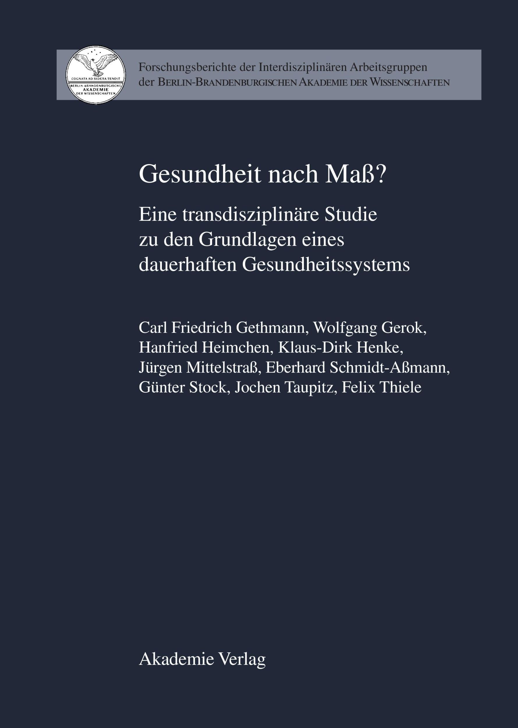 Cover: 9783050041032 | Gesundheit nach Maß? | Carl Friedrich Gethmann | Buch | XII | Deutsch