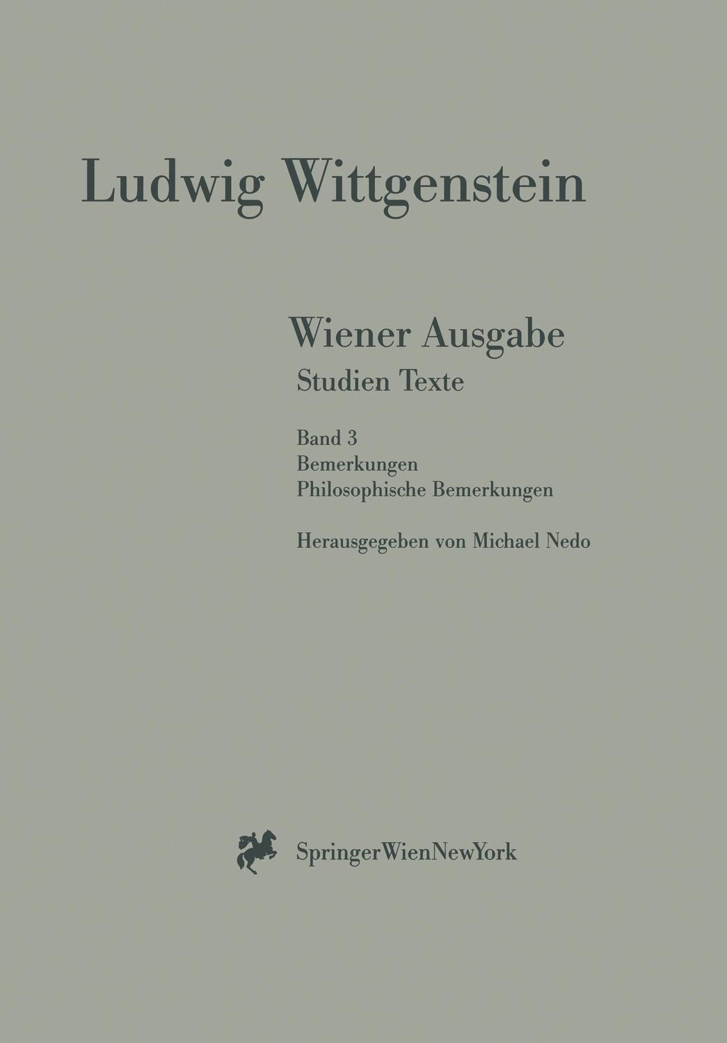 Cover: 9783211832684 | Wiener Ausgabe Studien Texte | Ludwig Wittgenstein (u. a.) | Buch