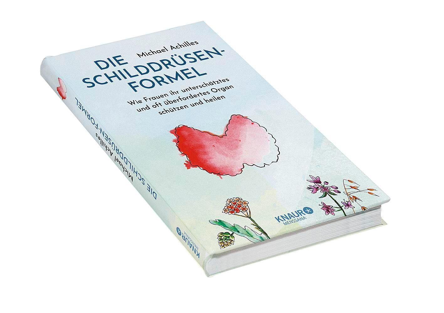 Bild: 9783426217658 | Die Schilddrüsen-Formel | Michael Achilles | Buch | 208 S. | Deutsch