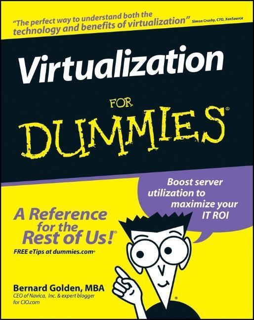 Cover: 9780470148310 | Virtualization For Dummies | Bernard Golden | Taschenbuch | 384 S.