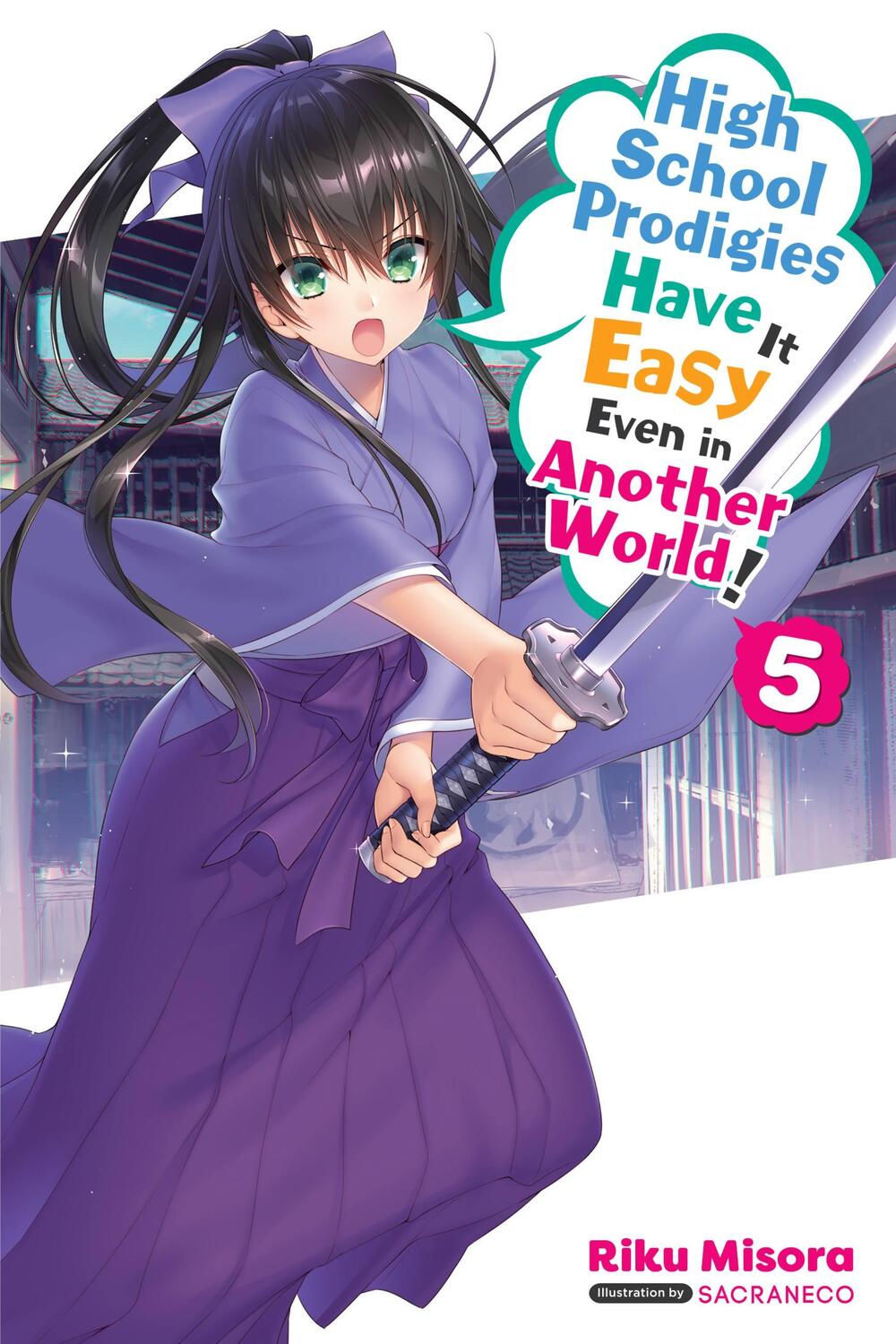 Cover: 9781975309800 | High School Prodigies Have It Easy Even in Another World!, Vol. 5...