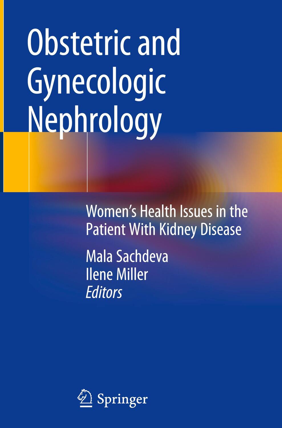 Cover: 9783030253233 | Obstetric and Gynecologic Nephrology | Ilene Miller (u. a.) | Buch