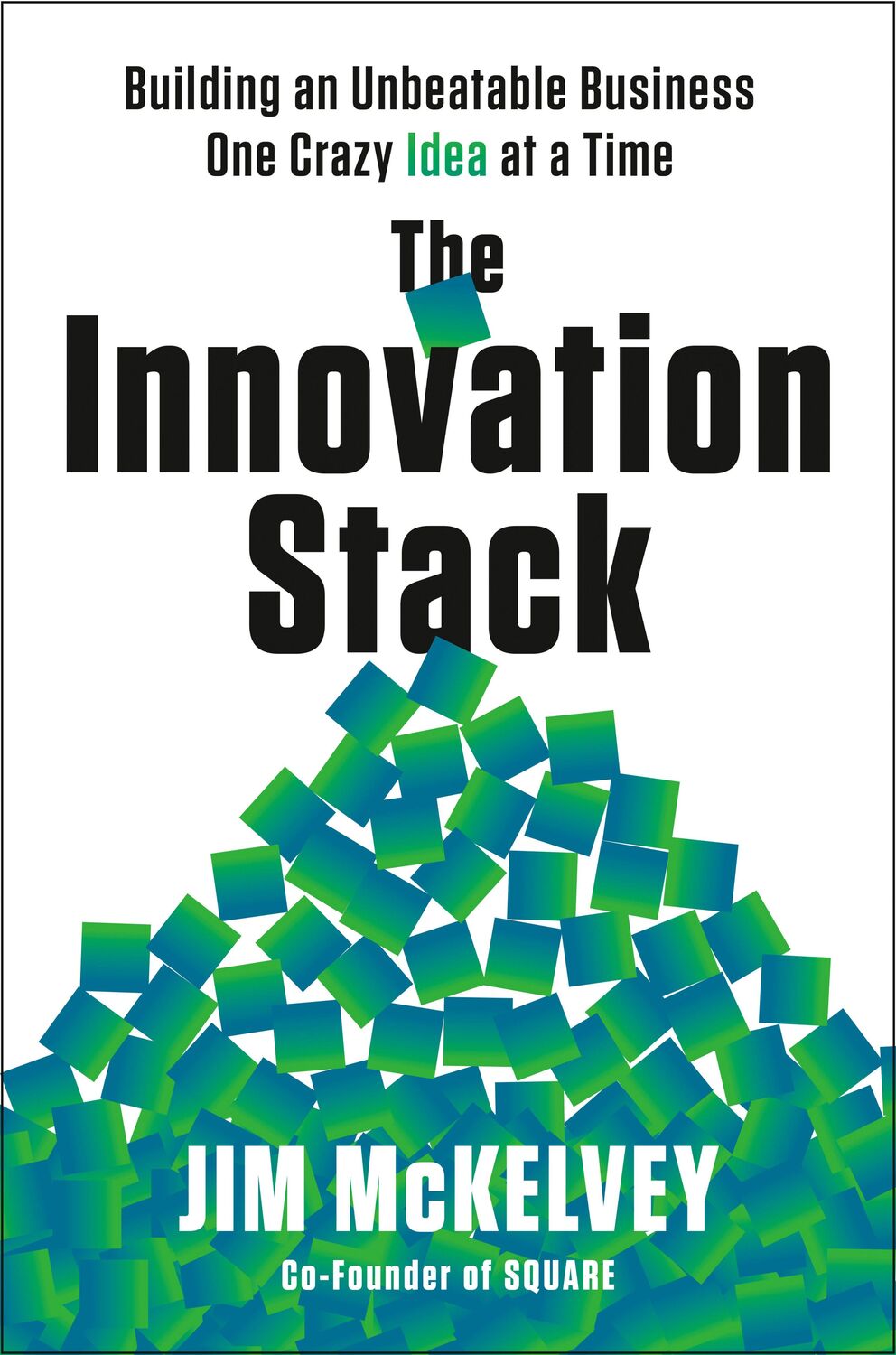 Cover: 9780593086735 | The Innovation Stack | Jim McKelvey | Buch | Englisch | 2020